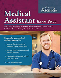 Medical Assistant Exam Prep 2019-2020 