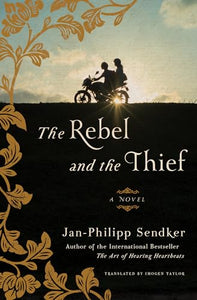 The Rebel and the Thief 