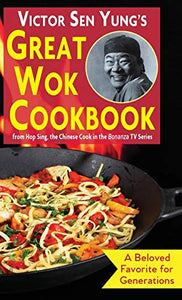 Victor Sen Yung's Great Wok Cookbook 