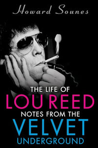 The Life of Lou Reed 