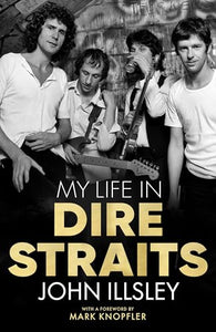 My Life in Dire Straits 