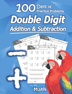 Humble Math - Double Digit Addition & Subtraction 