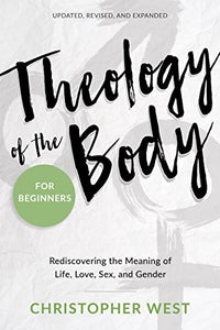 Theology of the Body for Beginners 