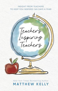 Teachers Inspiring Teachers 