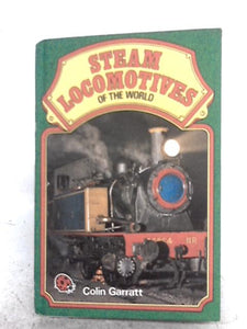 Steam Locomotives of the World 