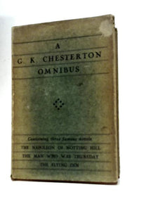 A G. K. Chesterton Omnibus 