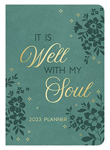 2023 Planner It Is Well with My Soul 