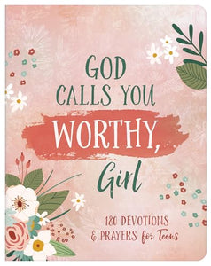 God Calls You Worthy, Girl 