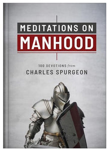 Meditations on Manhood 