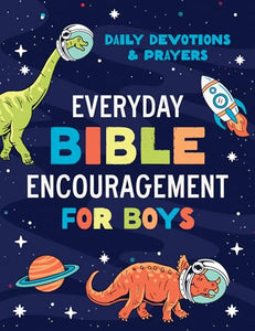 Everyday Bible Encouragement for Boys 