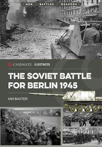 The Soviet Battle for Berlin, 1945 