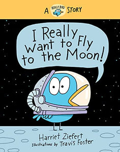 I Really Want to Fly to the Moon! 