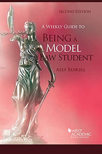 A Weekly Guide to Being a Model Law Student 