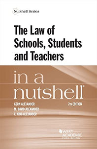 The Law of Schools, Students and Teachers in a Nutshell 