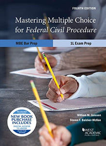 Mastering Multiple Choice for Federal Civil Procedure MBE Bar Prep and 1L Exam Prep 