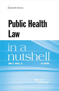 Public Health Law in a Nutshell 