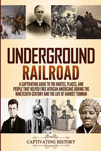 Underground Railroad 