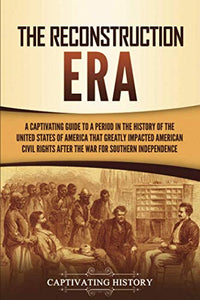 The Reconstruction Era 