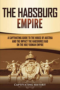 The Habsburg Empire 