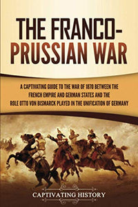 The Franco-Prussian War 