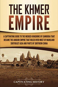 The Khmer Empire 