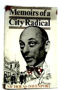 Memoirs of a City Radical 