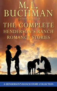 The Complete Henderson's Ranch Stories 