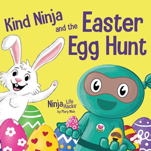 Kind Ninja and the Easter Egg Hunt 