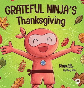 Grateful Ninja's Thanksgiving 