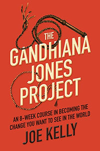 The Gandhiana Jones Project 