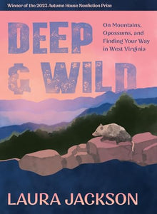 Deep & Wild 