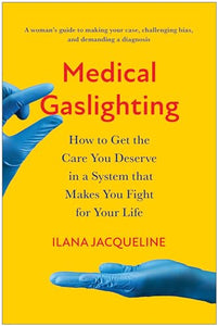 Medical Gaslighting 