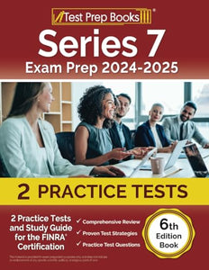 Series 7 Exam Prep 2024-2025 