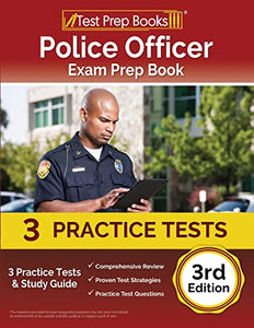 Police Officer Exam Prep Book 2023-2024 