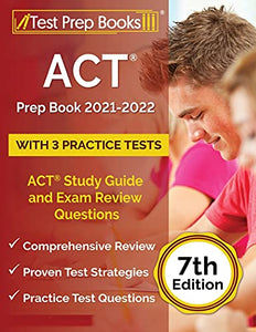 ACT Prep Book 2021-2022 with 3 Practice Tests 