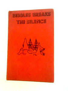 Biggles Breaks the Silence 