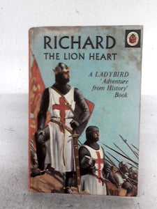 Richard the Lion Heart: 