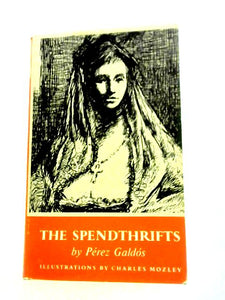 The Spendthrifts. 