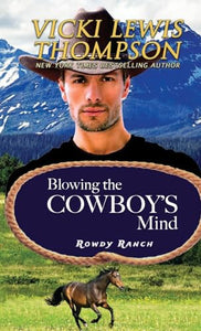 Blowing the Cowboy's Mind 