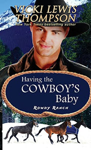 Having the Cowboy's Baby 