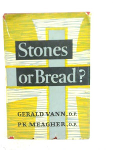 Stones or Bread? 