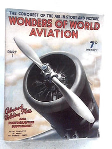 Wonders of World Aviation Part I 