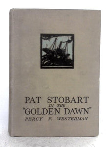 Pat Stobart in the Golden Dawn 