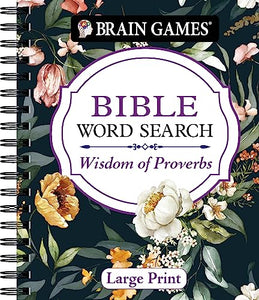 Brain Games - Bible Word Search: Wisdom of Proverbs Large Print 