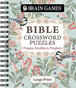 Brain Games - Bible Crossword Puzzles: Prayers, Parables & Prophets - Large Print 