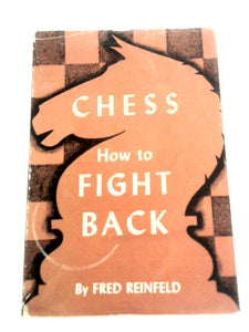 Chess: How to Fight Back 