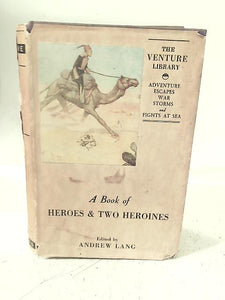 A Book of Heroes and Two Heroines 