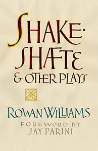 Shakeshafte and Other Plays 