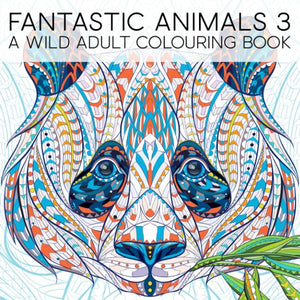 Fantastic Animals 3: A Wild Adult Colouring Book 