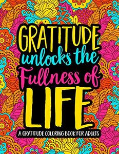 Gratitude Unlocks the Fullness of Life 